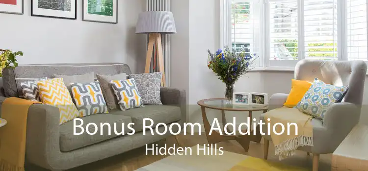 Bonus Room Addition Hidden Hills